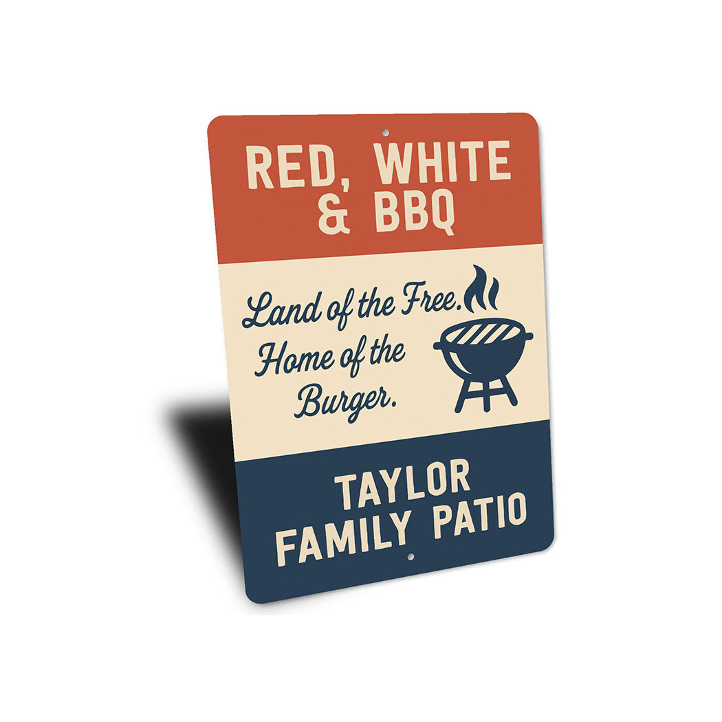 Red White & BBQ Patriotic Burger Aluminum Family Sign