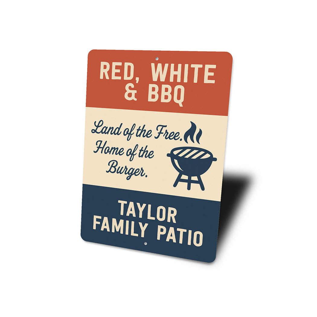 Red White & BBQ Patriotic Burger Aluminum Family Sign