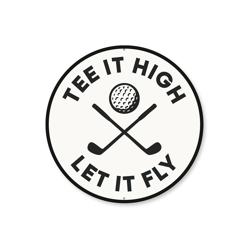 Hit It High Let It Fly Metal Sign Golf Motivational Decor