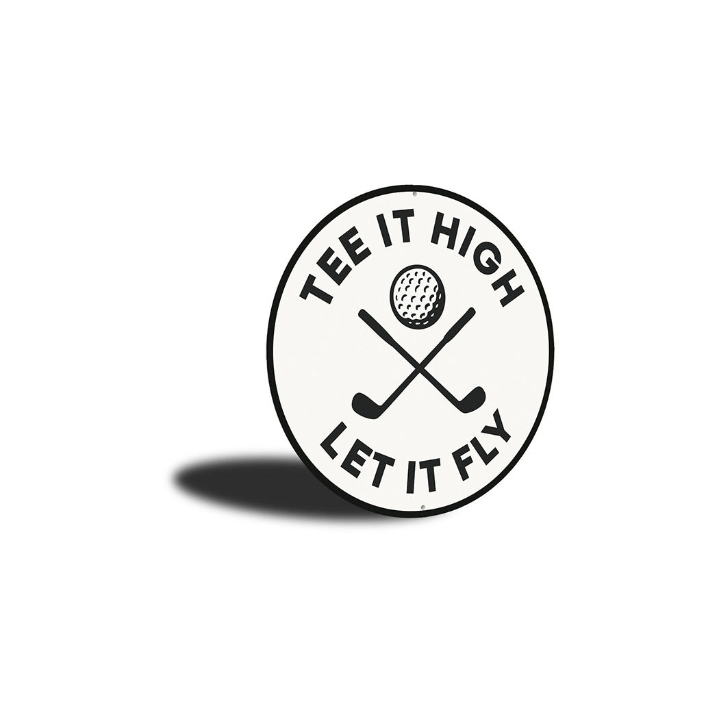 Hit It High Let It Fly Metal Sign Golf Motivational Decor