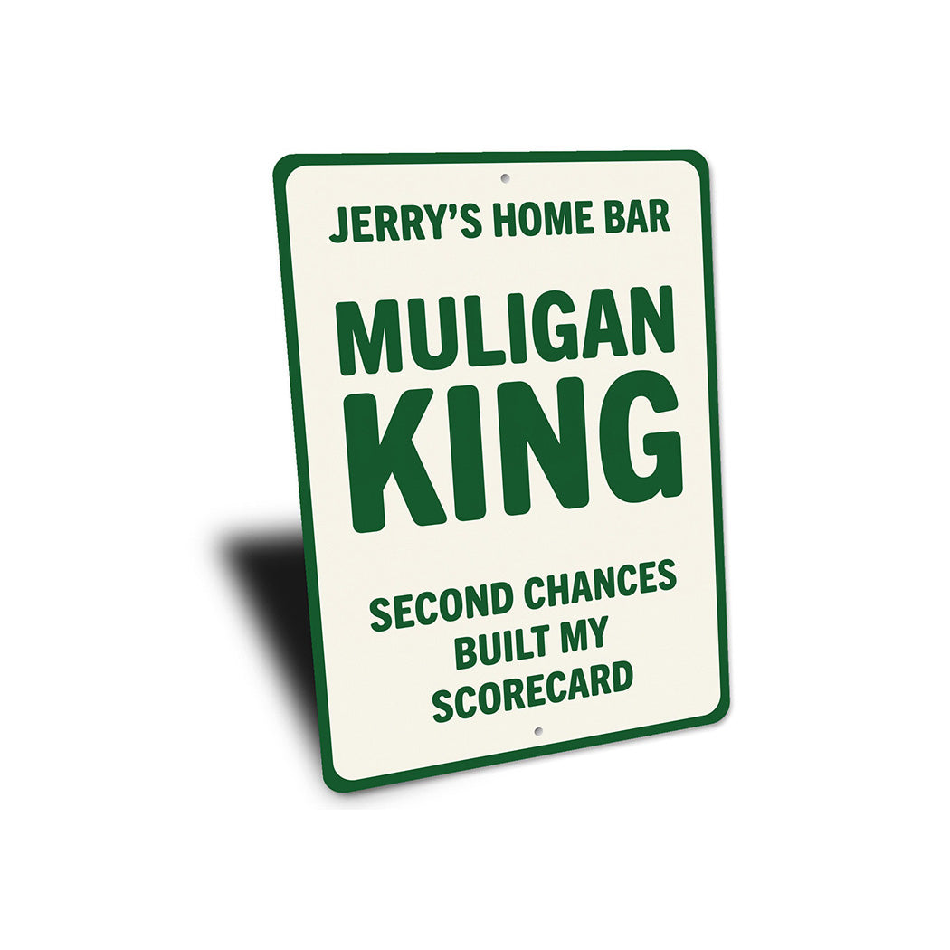 Custom Home Bar Mulligan King Aluminum Sign Golf Humor