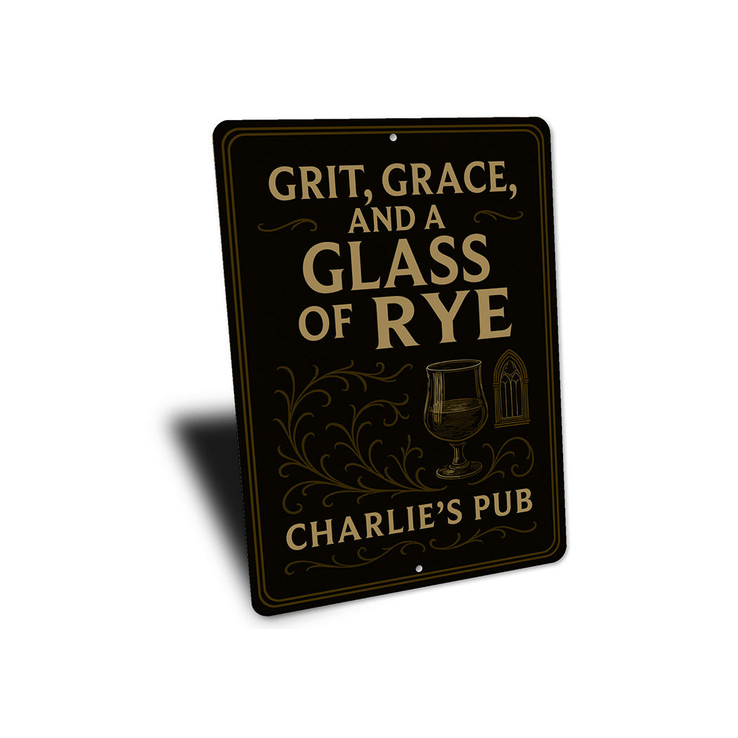 Vintage Grit, Grace & Glass of Rye Metal Pub Sign