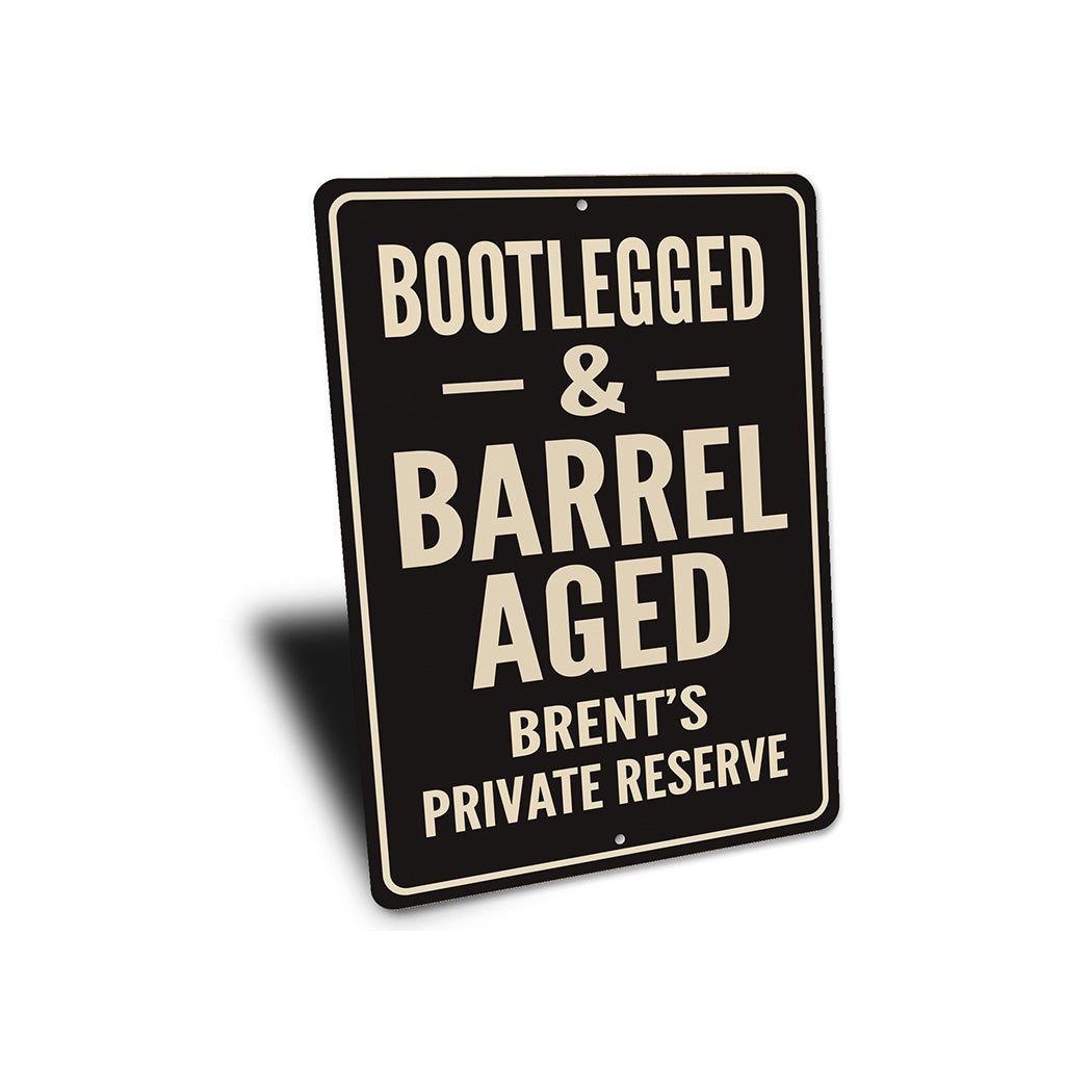 Vintage Bootlegged & Barrel Aged Aluminum Sign