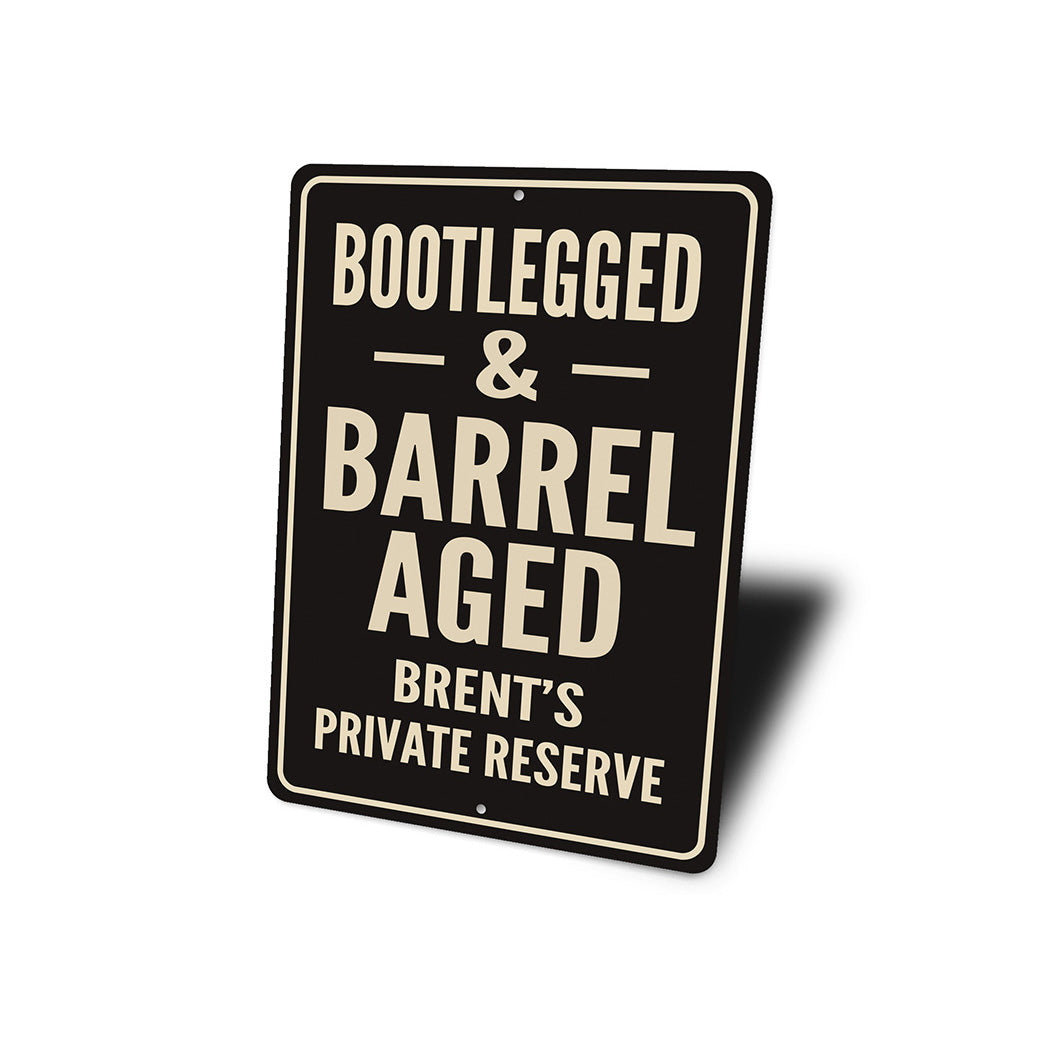 Vintage Bootlegged & Barrel Aged Aluminum Sign