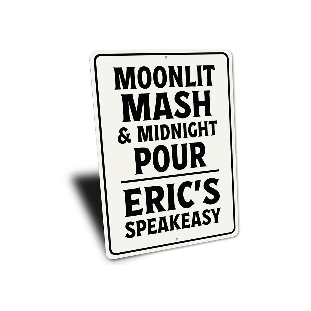 Moonlit Mash & Midnight Pour Aluminum Sign Speakeasy