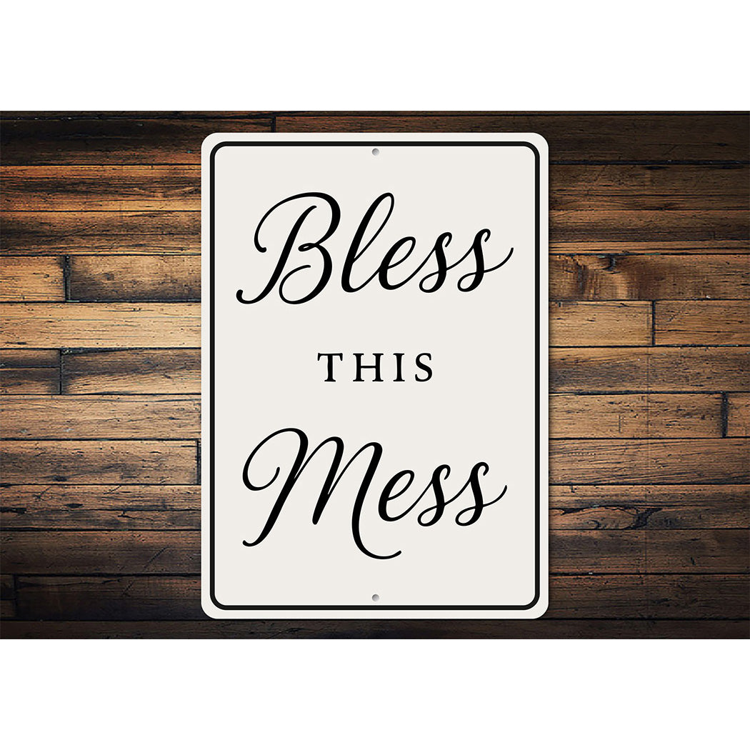 Bless This Mess Aluminum Wall Sign Rustic Home Decor