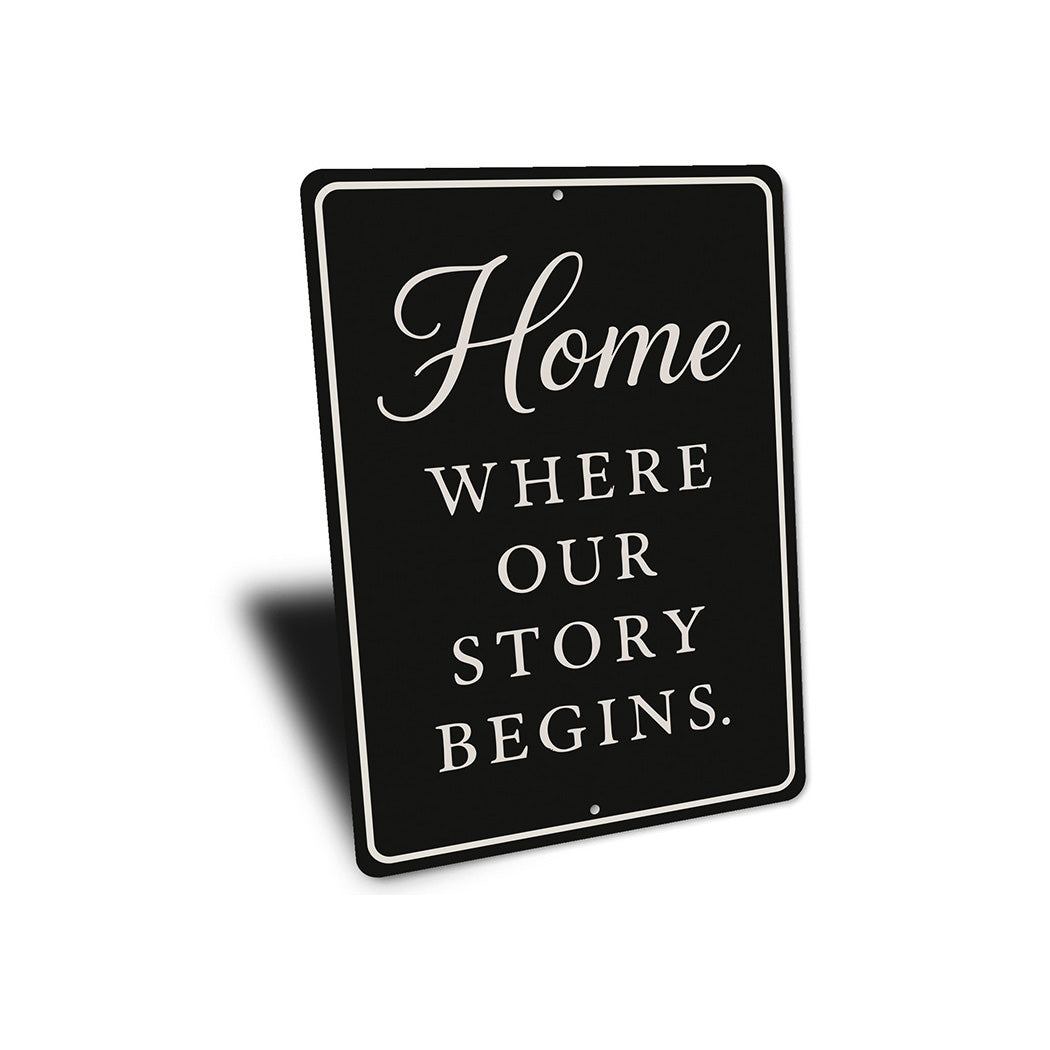 Rustic Home Where Our Story Begins Aluminum Wall Sign