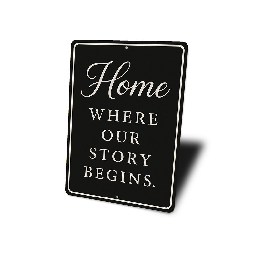 Rustic Home Where Our Story Begins Aluminum Wall Sign