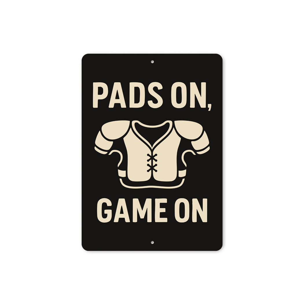 Pads On Game On Football Aluminum Decor Sign
