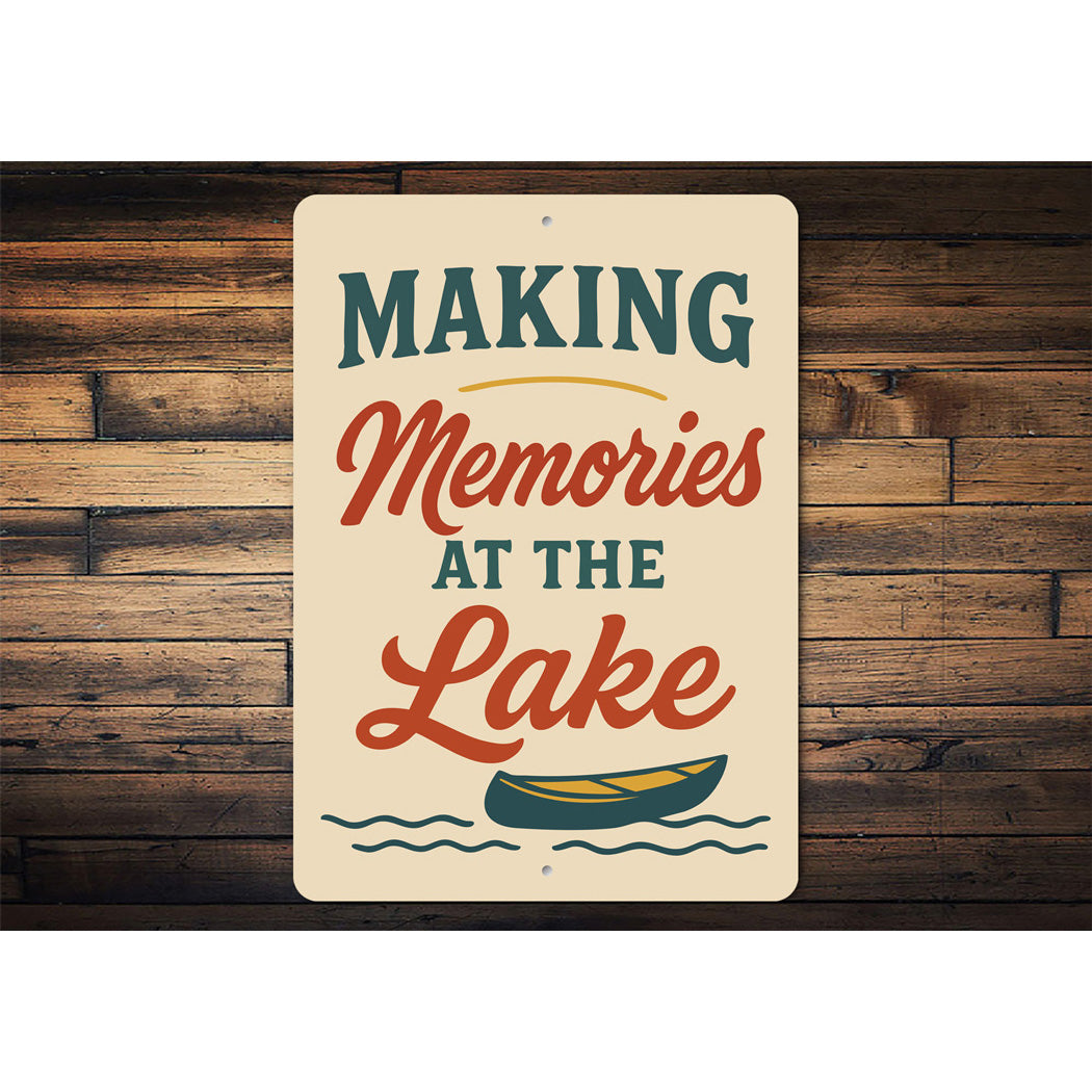 Making Memories at the Lake Aluminum Decor Sign