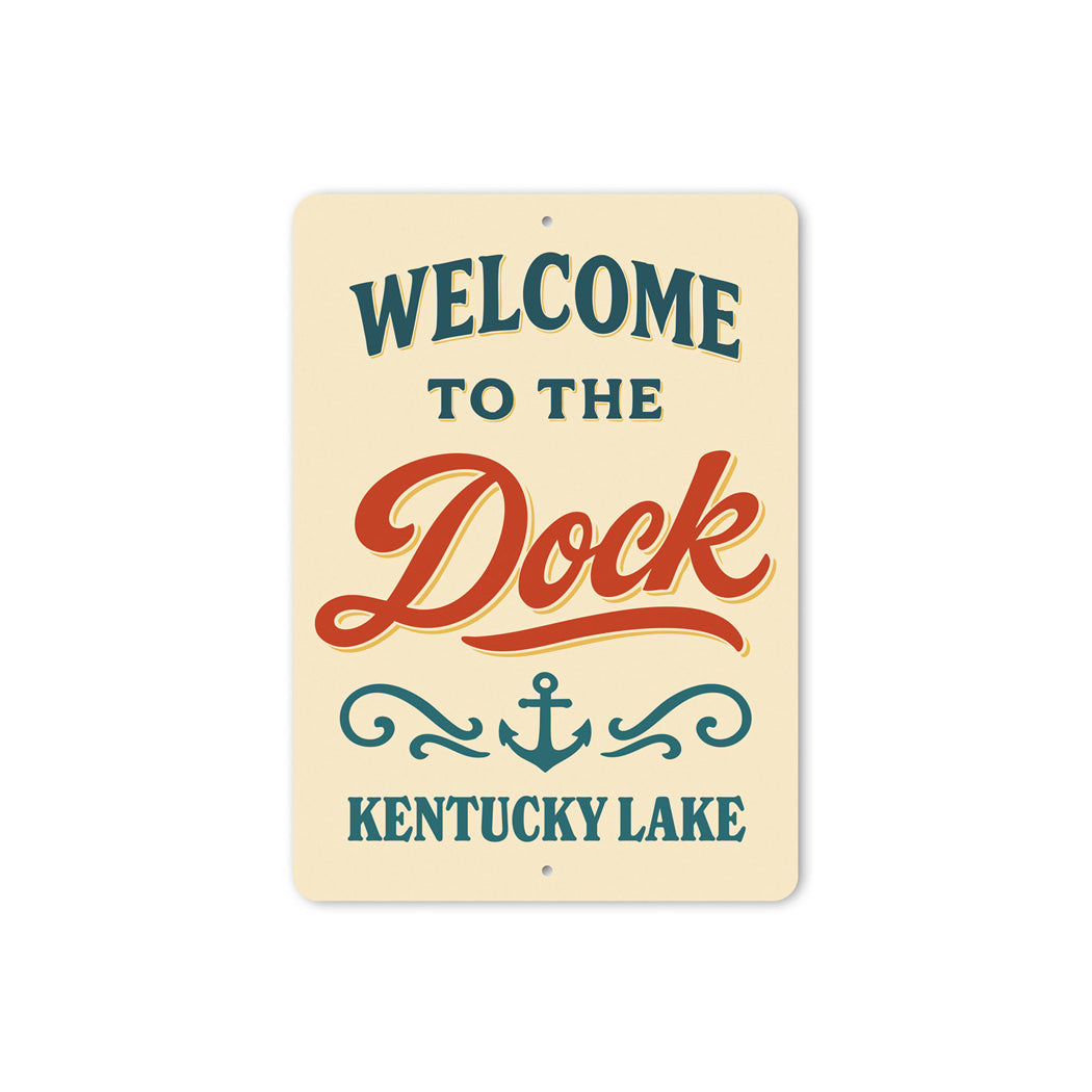 Welcome to the Deck Kentucky Lake Aluminum Sign