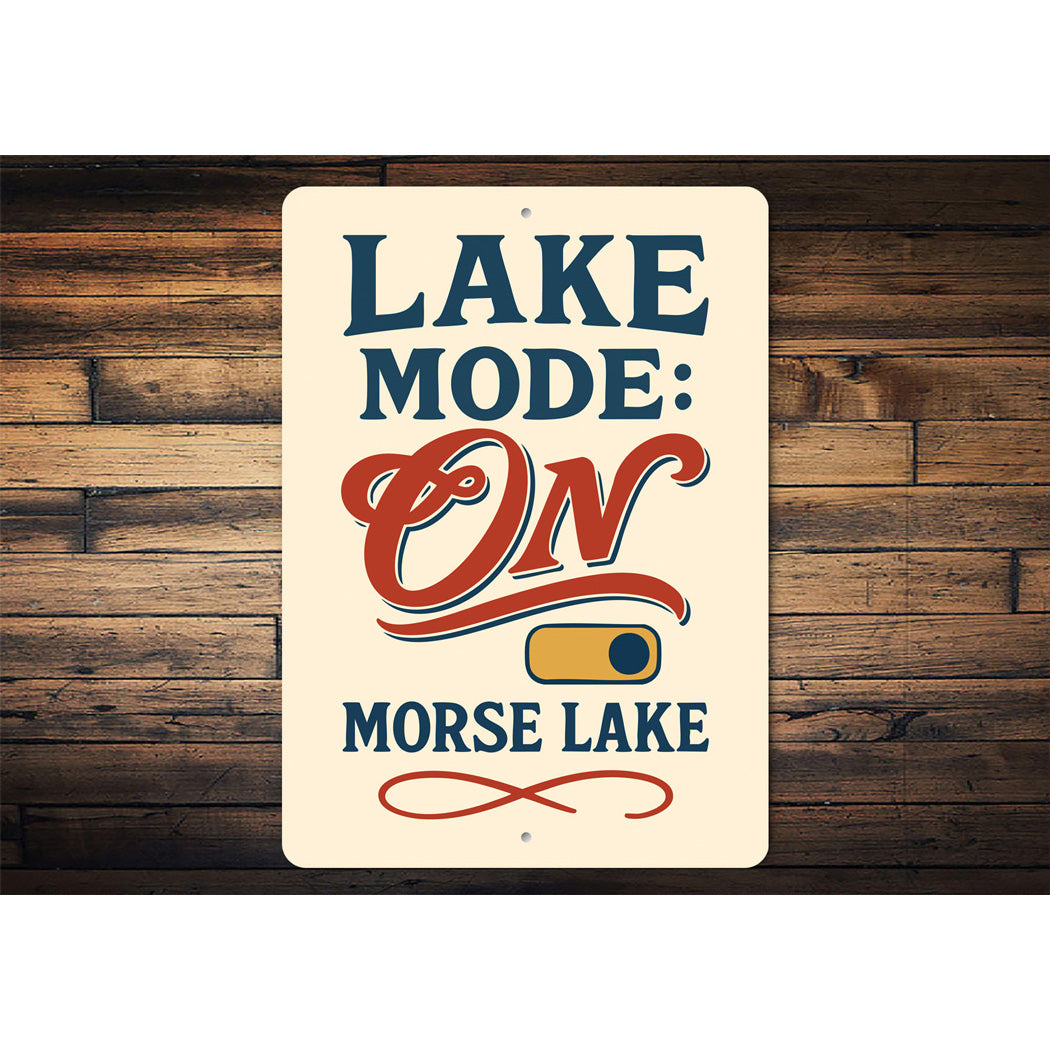 Lake Mode On Morse Lake Aluminum Decor Sign