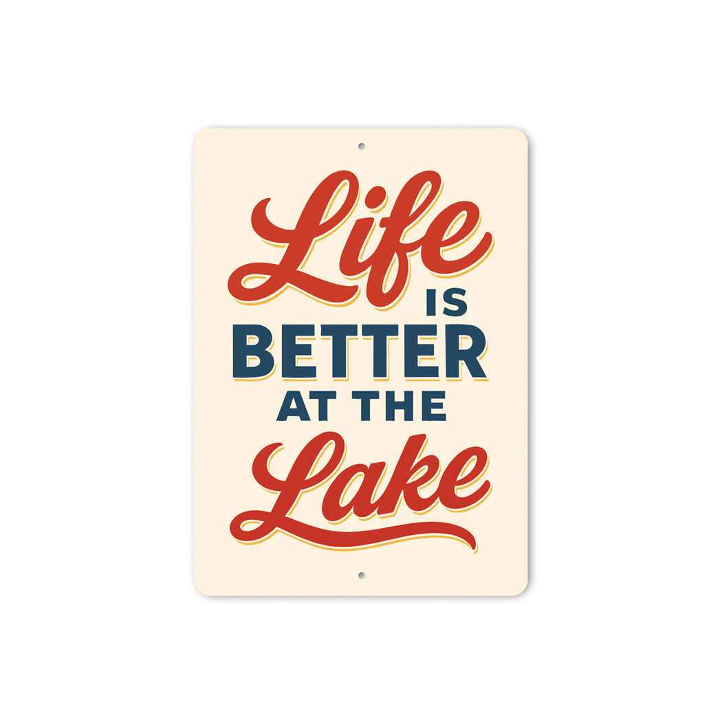 Life Is Better At The Lake Rustic Aluminum Decor Sign