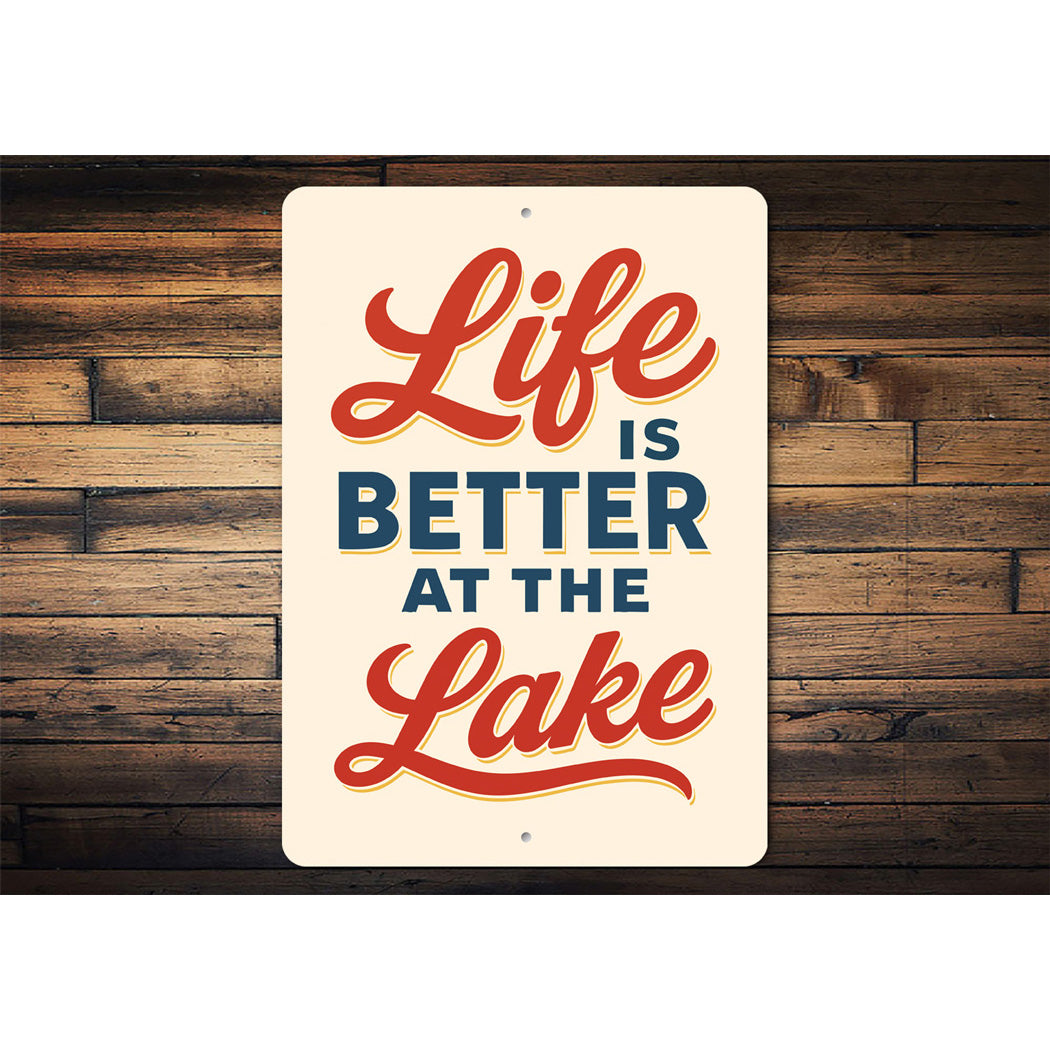 Life Is Better At The Lake Rustic Aluminum Decor Sign