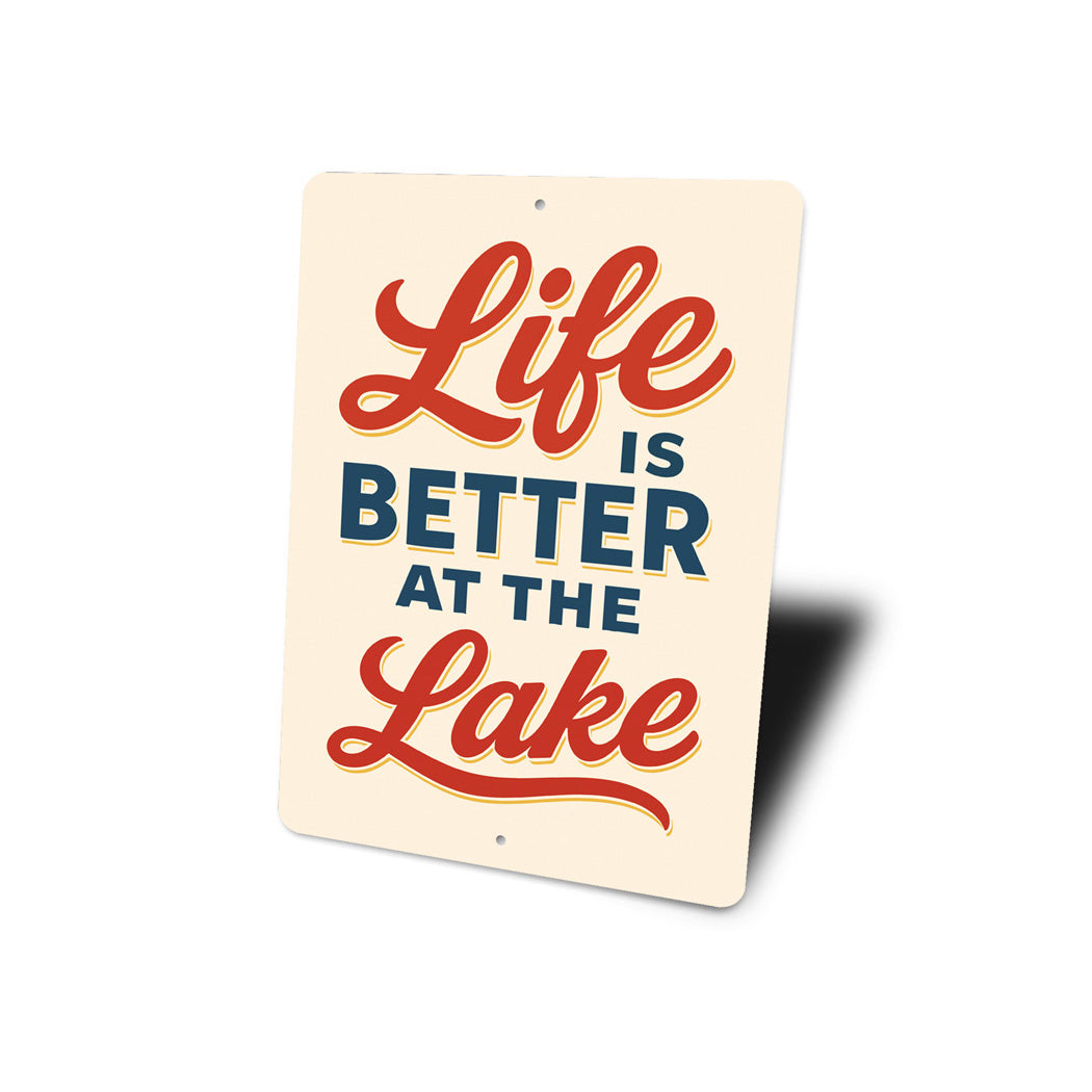 Life Is Better At The Lake Rustic Aluminum Decor Sign