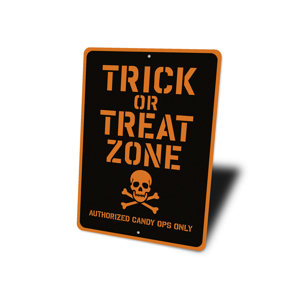 Trick Or Treat Zone Skull Crossbones Candy Ops Only Sign