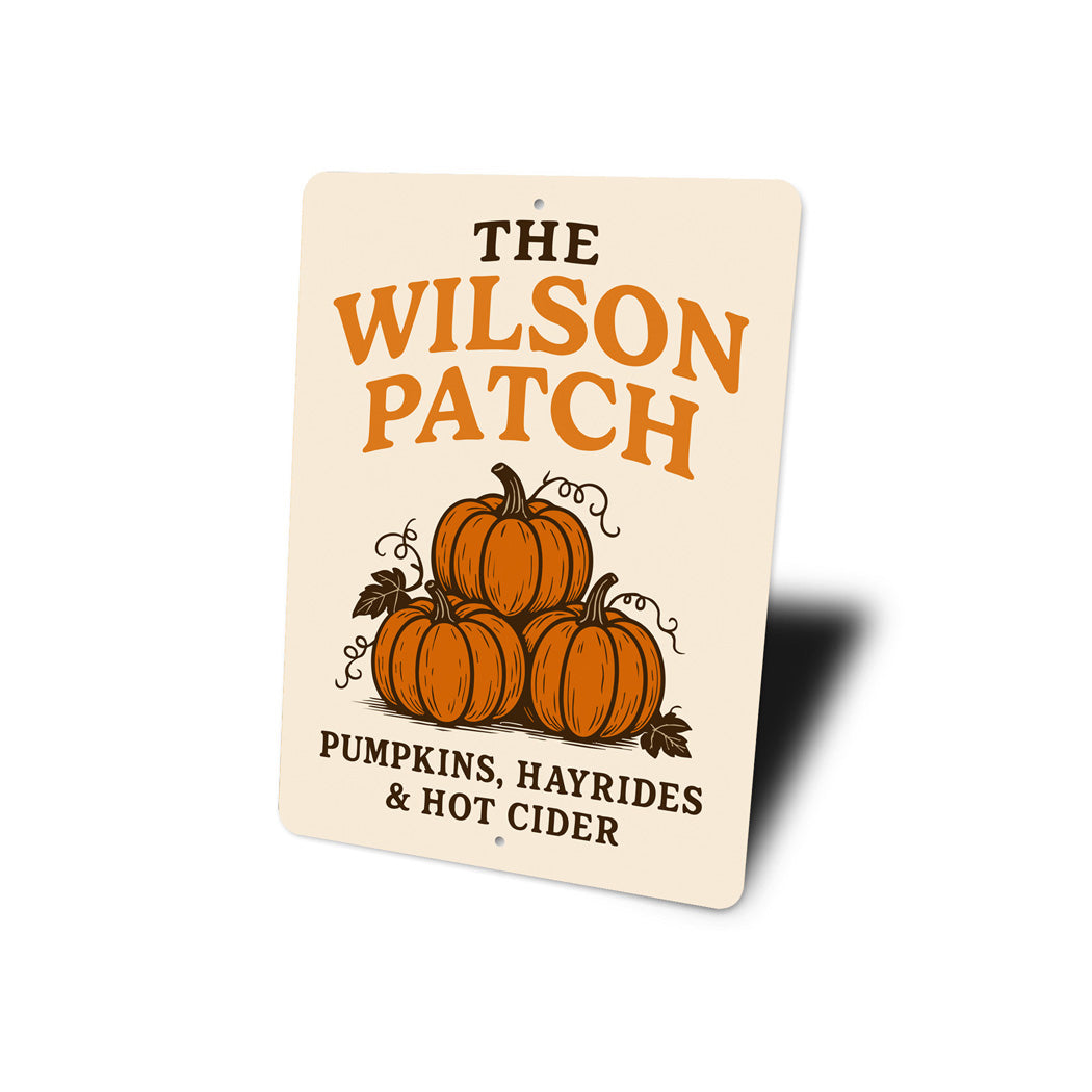 Pumpkin Patch Hayrides And Hot Cider Personalized Sign
