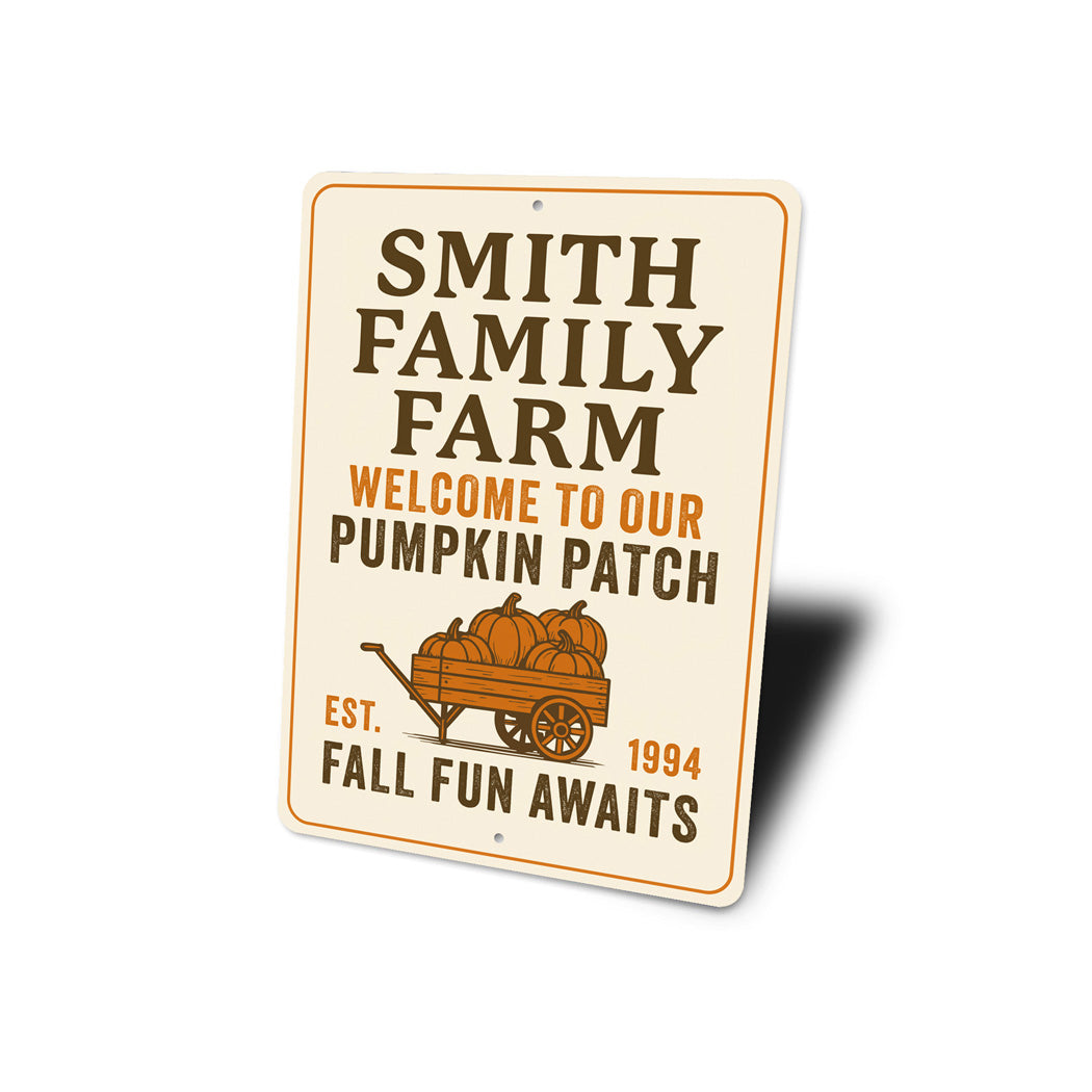Welcome To Our Pumpkin Patch Fall Fun Awaits Sign
