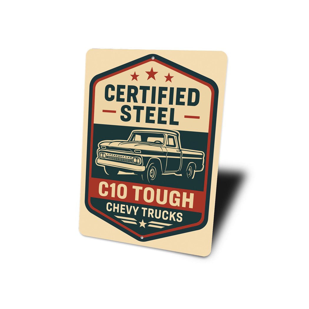 Certified Steel Chevy C10 Tough Truck Retro Sign