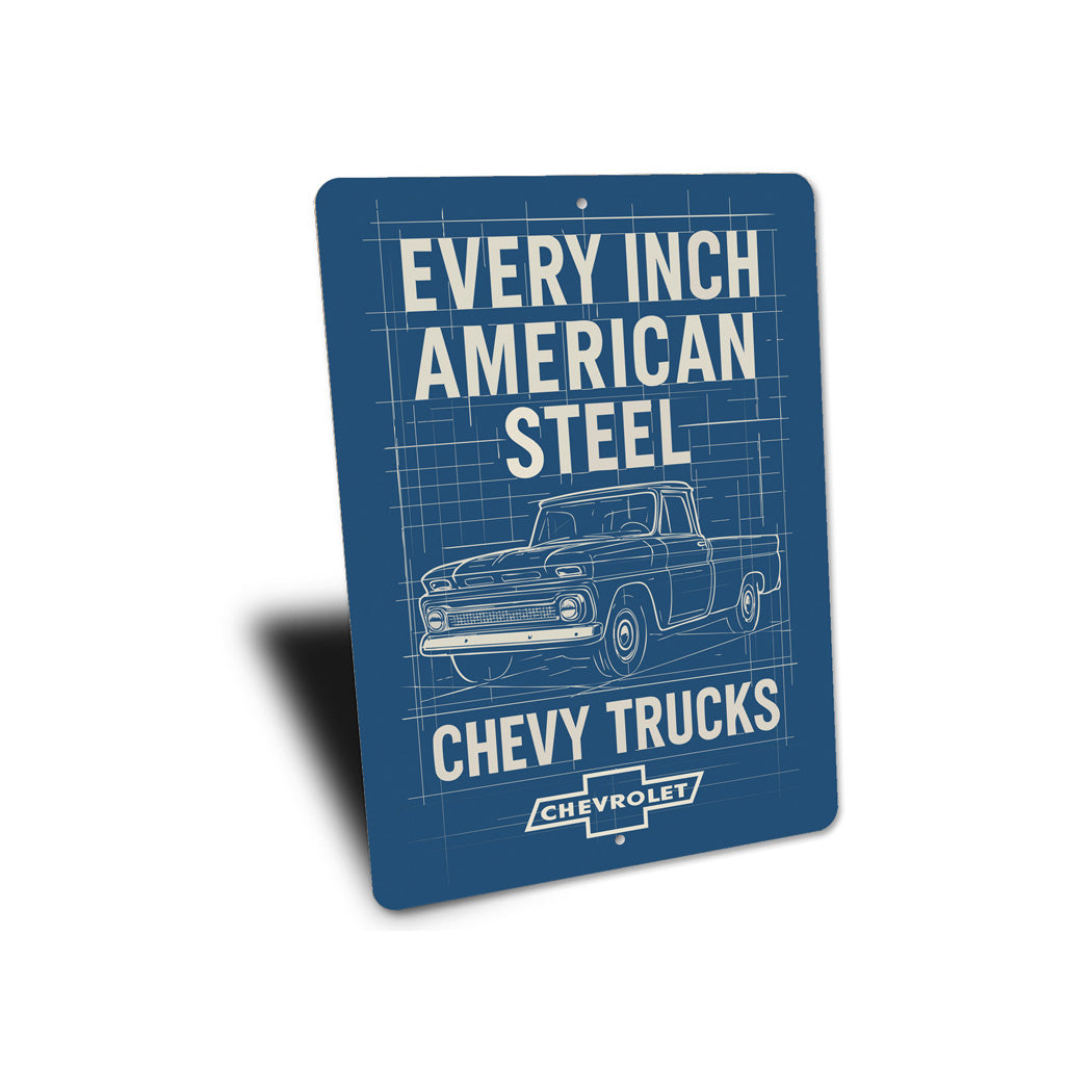 Chevy Trucks Every Inch American Steel Chevrolet Sign