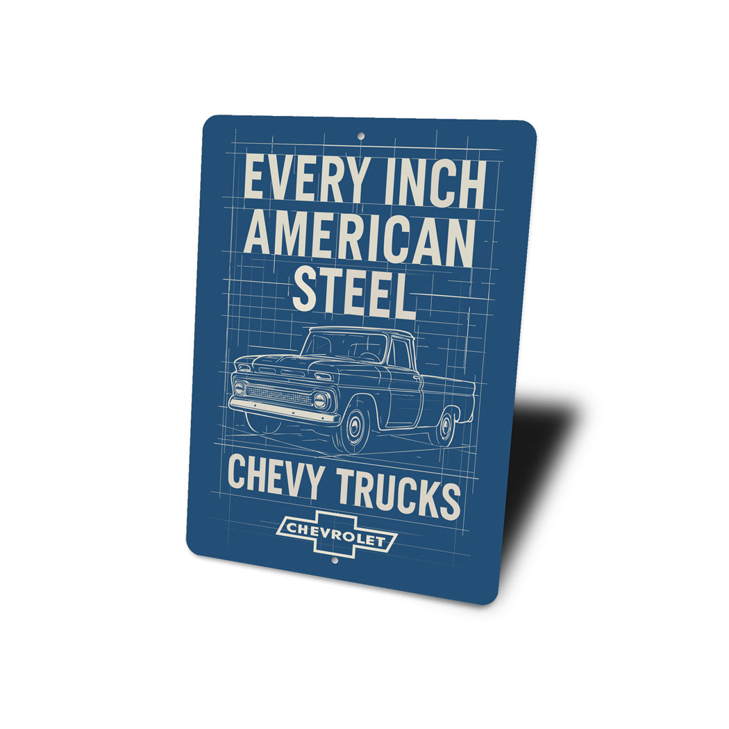 Chevy Trucks Every Inch American Steel Chevrolet Sign