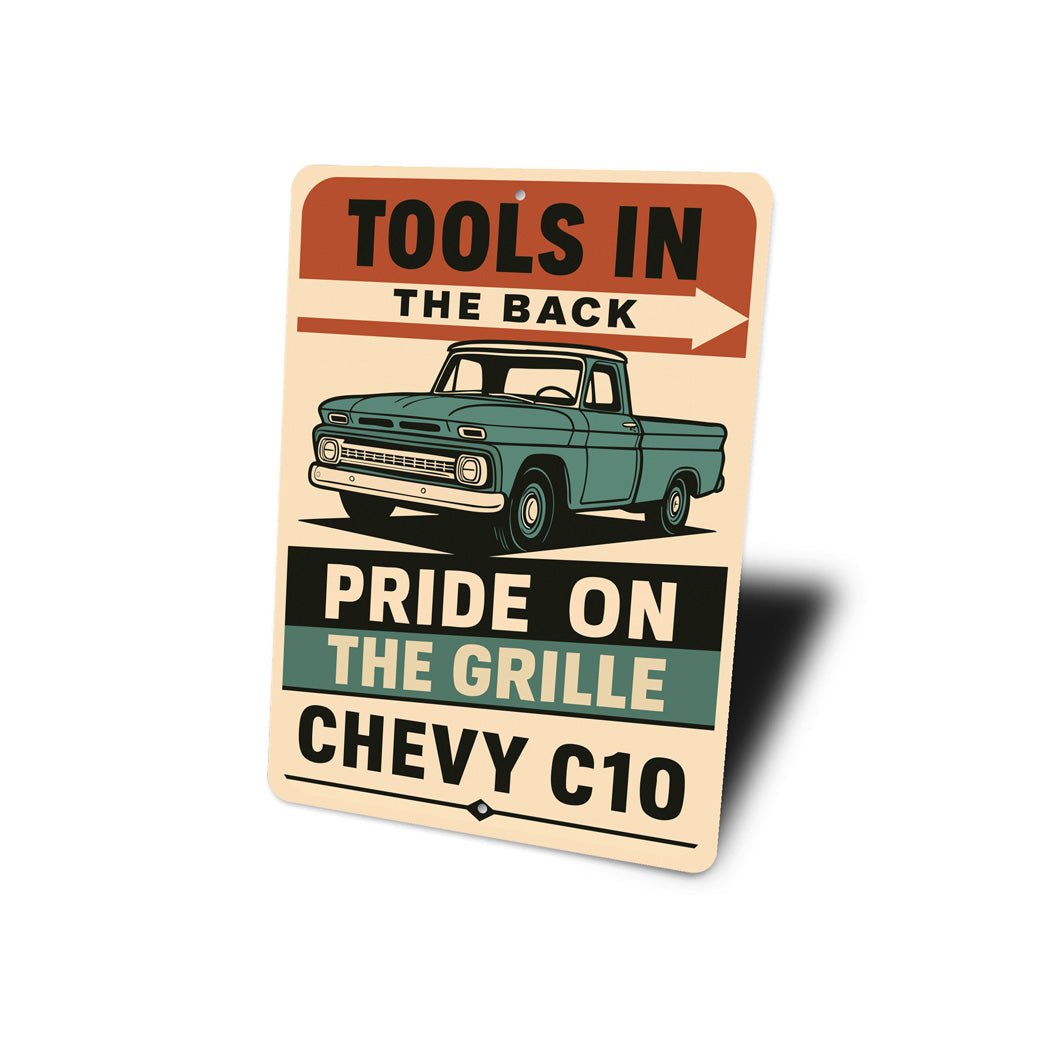 Chevy C10 Tools In The Back Pride On The Grille Sign