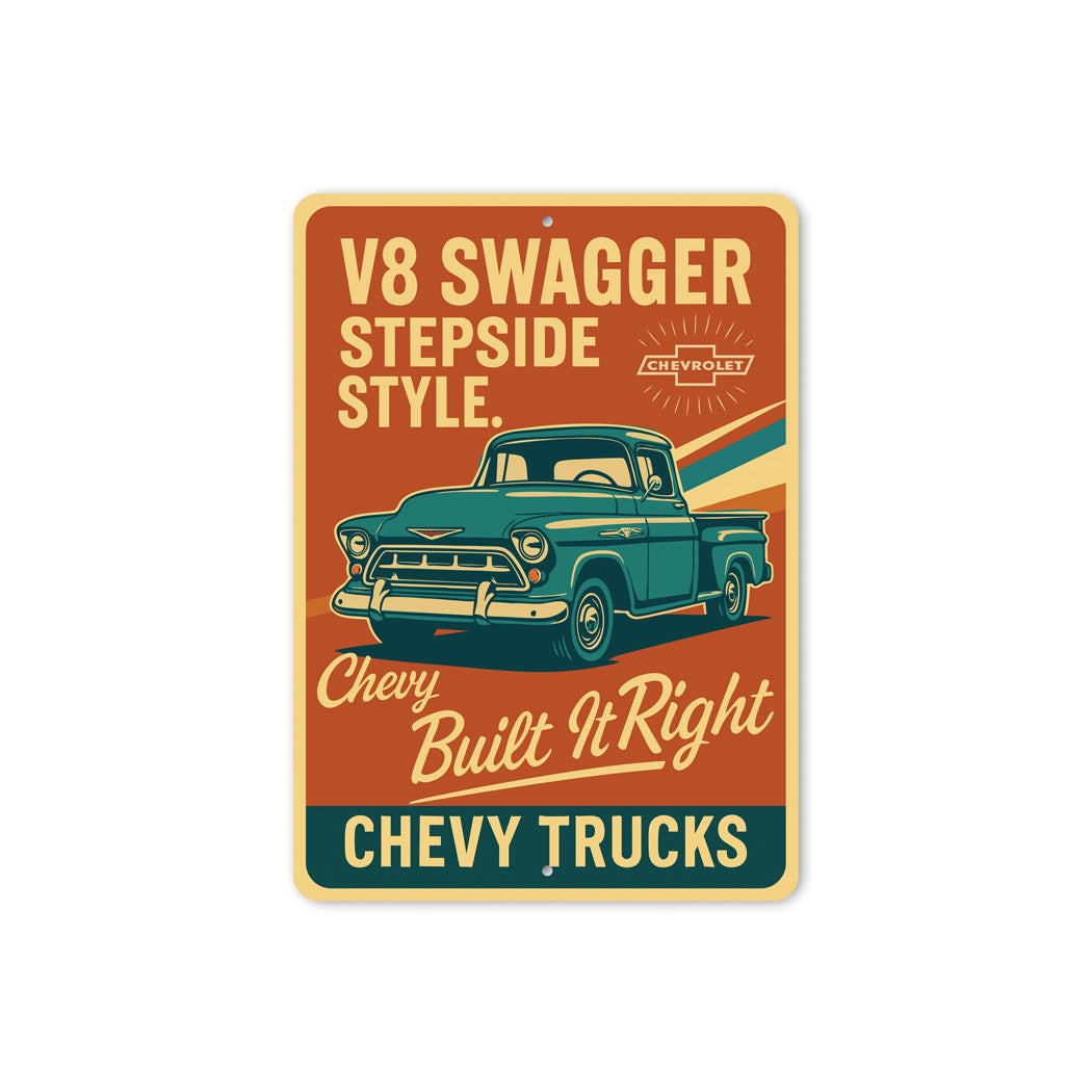Chevy Trucks V8 Swagger Stepside Style Built It Right Sign