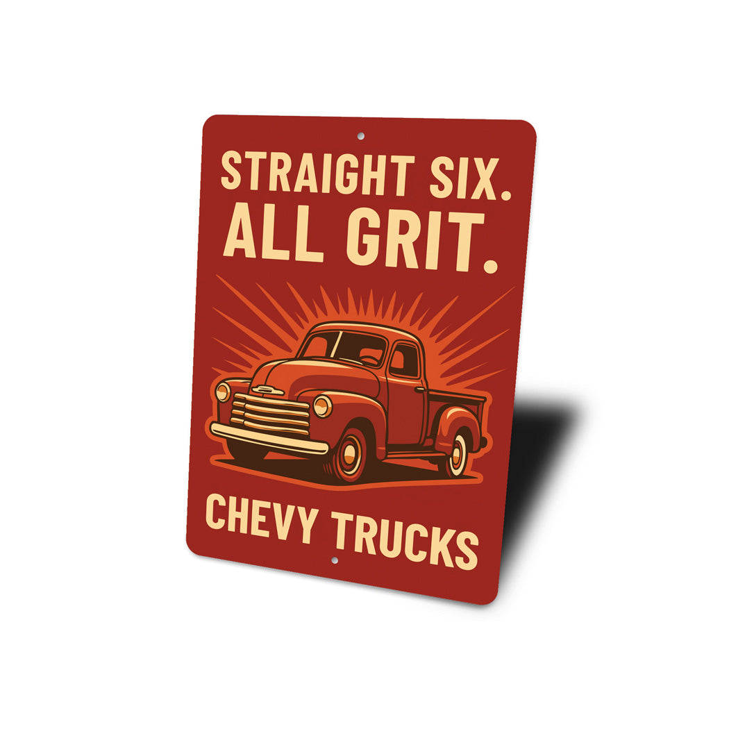 Chevy Trucks Straight Six All Grit Chevrolet Sign