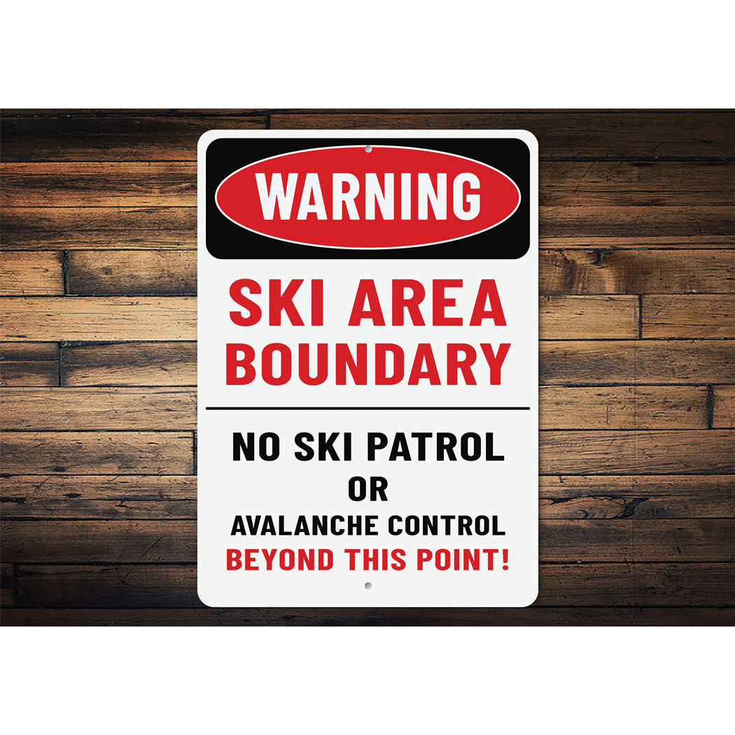 Warning Ski Area Boundary No Patrol Beyond This Point Sign