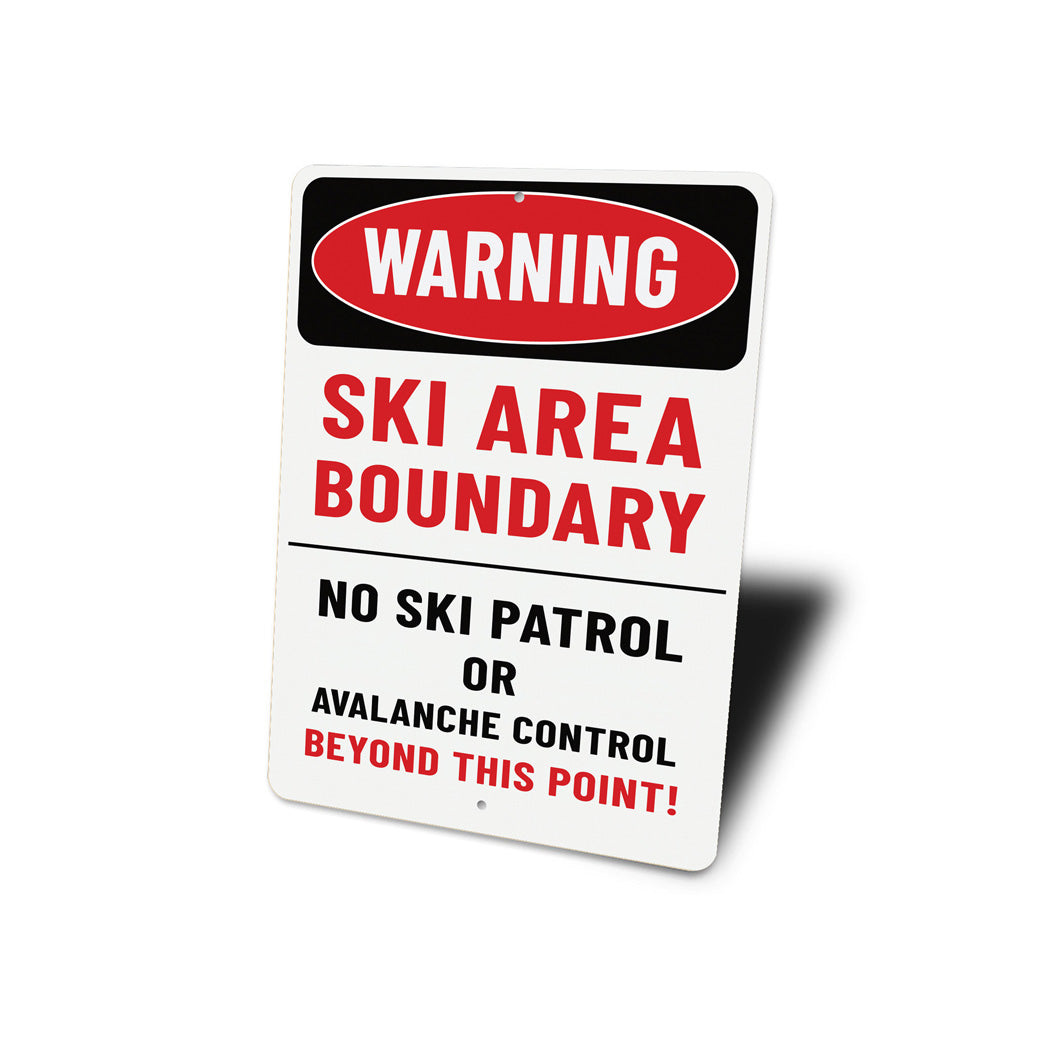 Warning Ski Area Boundary No Patrol Beyond This Point Sign