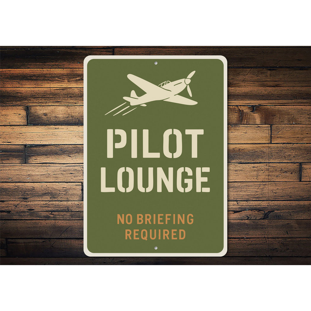 Pilot Lounge No Briefing Required Decor Sign
