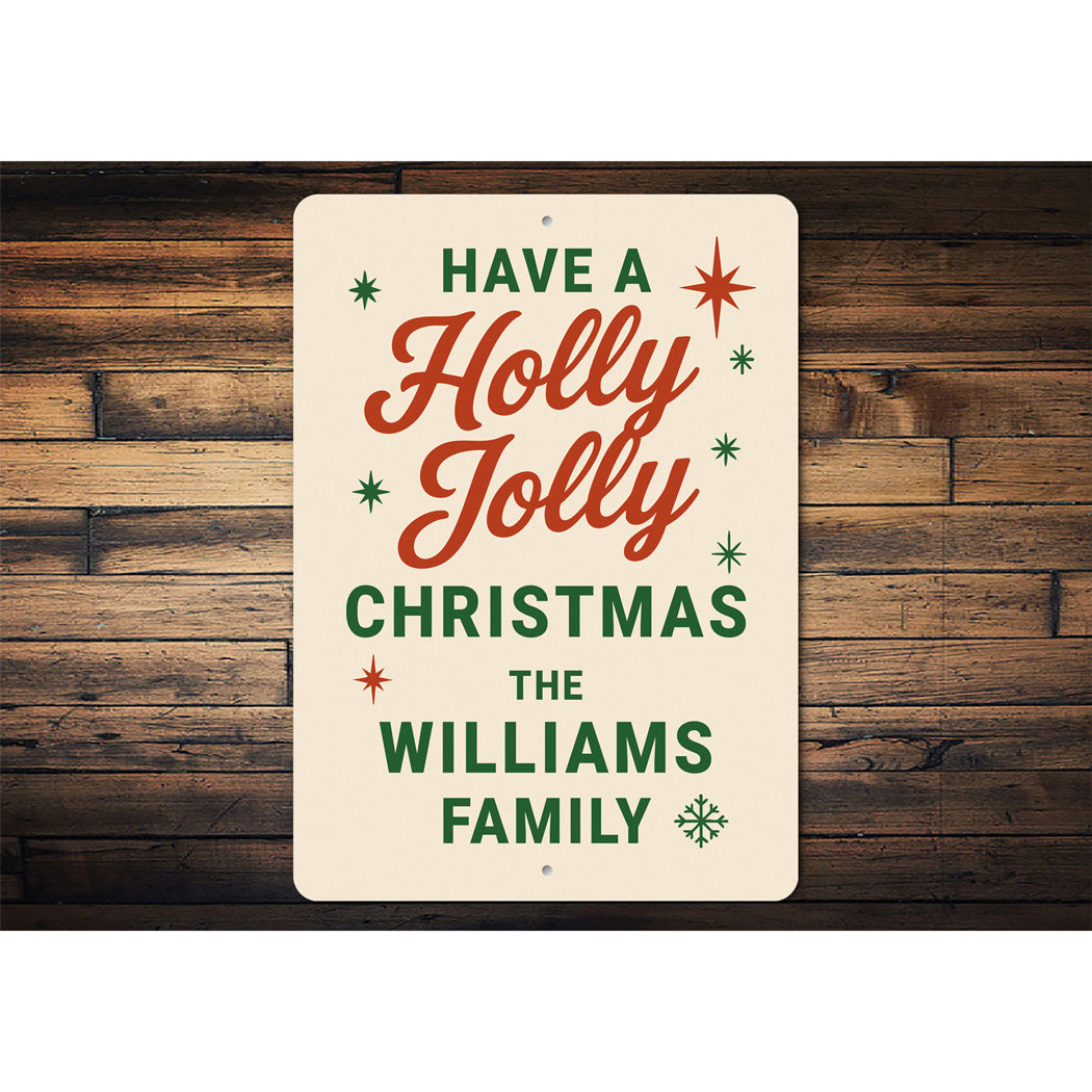 Personalized Have A Holly Jolly Christmas Sign