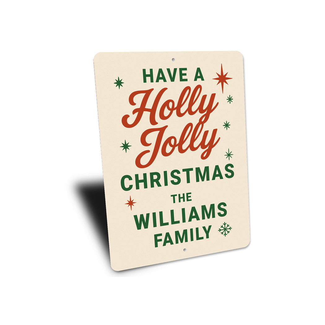 Personalized Have A Holly Jolly Christmas Sign
