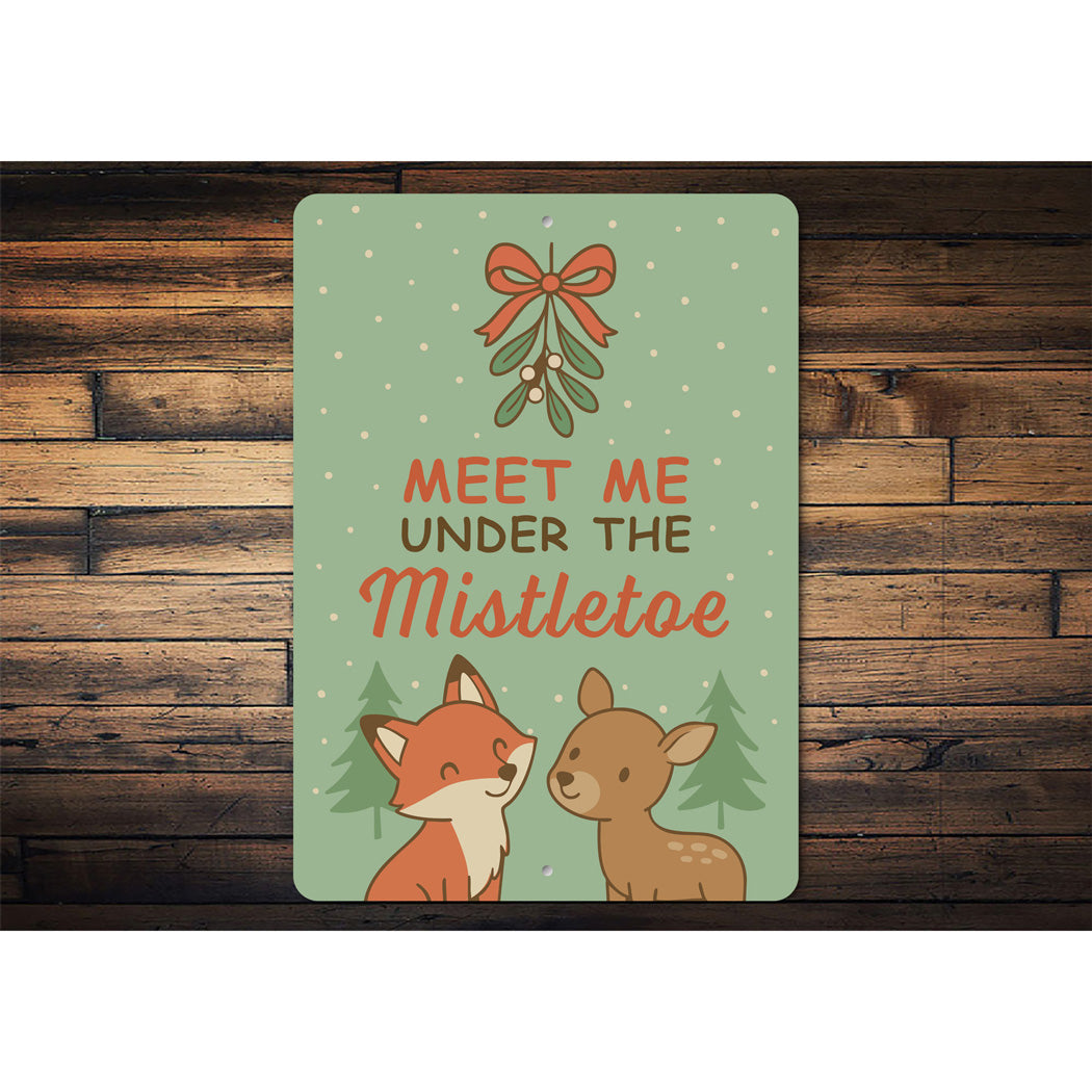 Meet Me Under The Mistletoe Cute Animal Decore Sign