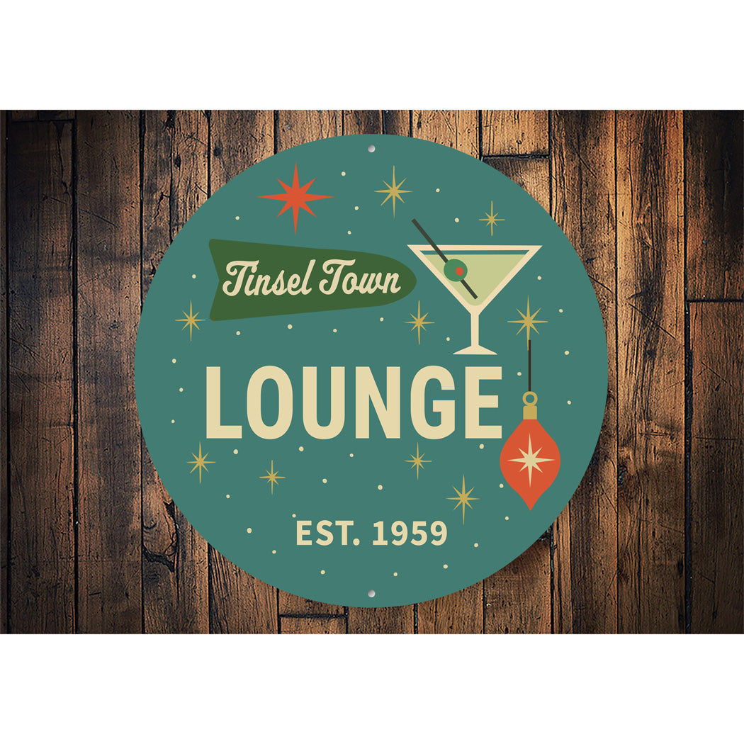 Tinsel Town Lounge Established Year Holiday Decore Sign