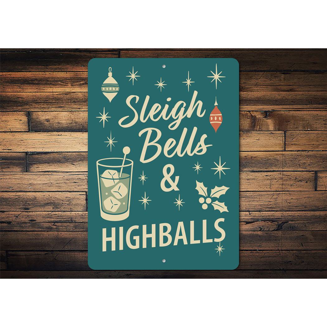 Sleigh Bells And Highballs Cocktail Mistletoe Sign