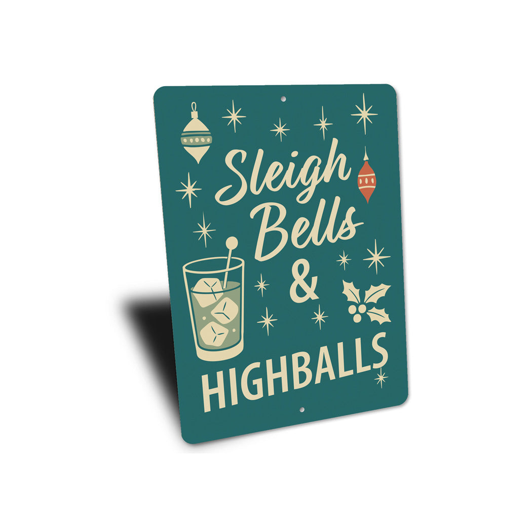 Sleigh Bells And Highballs Cocktail Mistletoe Sign