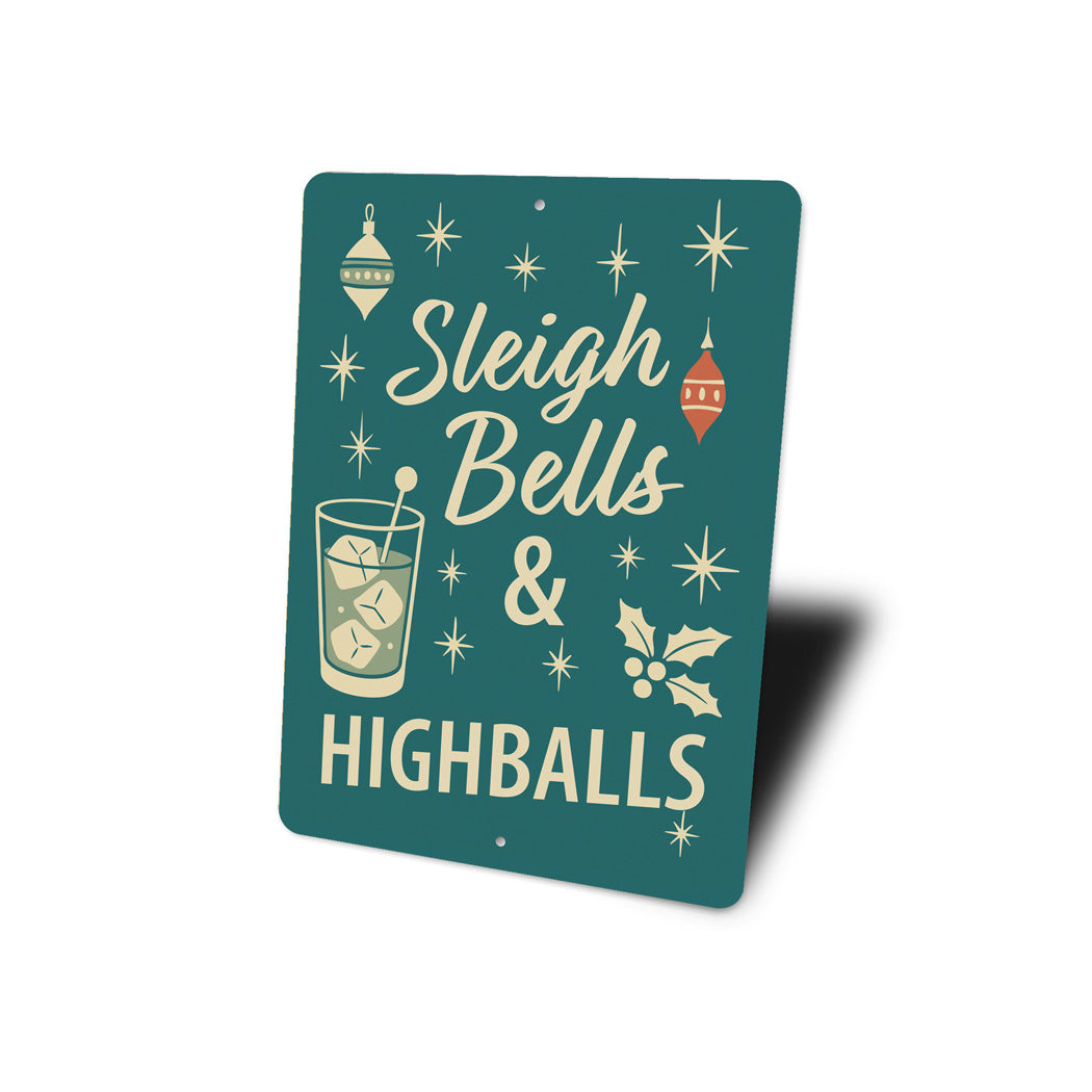 Sleigh Bells And Highballs Cocktail Mistletoe Sign