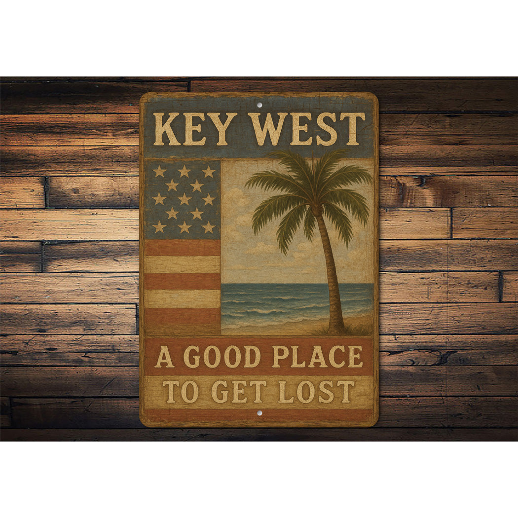 Key West A Good Place To Get Lost Seaside Sign