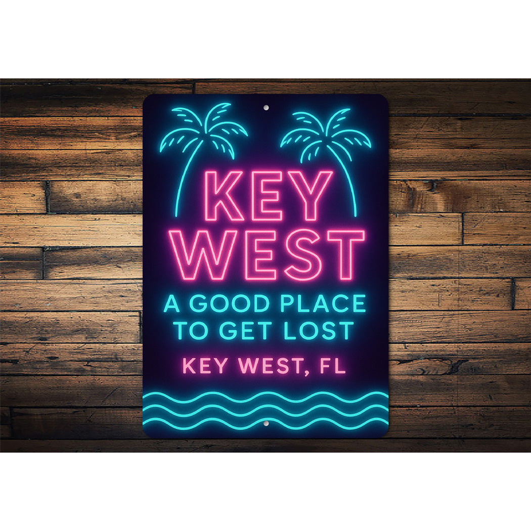 Key West A Good Place To Get Lost Neon Sign