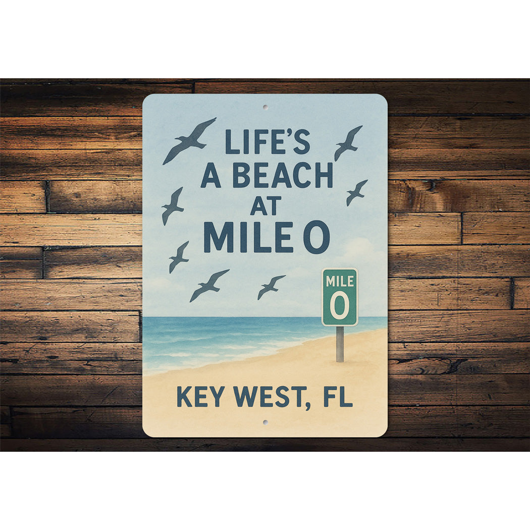 Key West Life's A Beach At Mile 0 Seabirds Coastal Sign