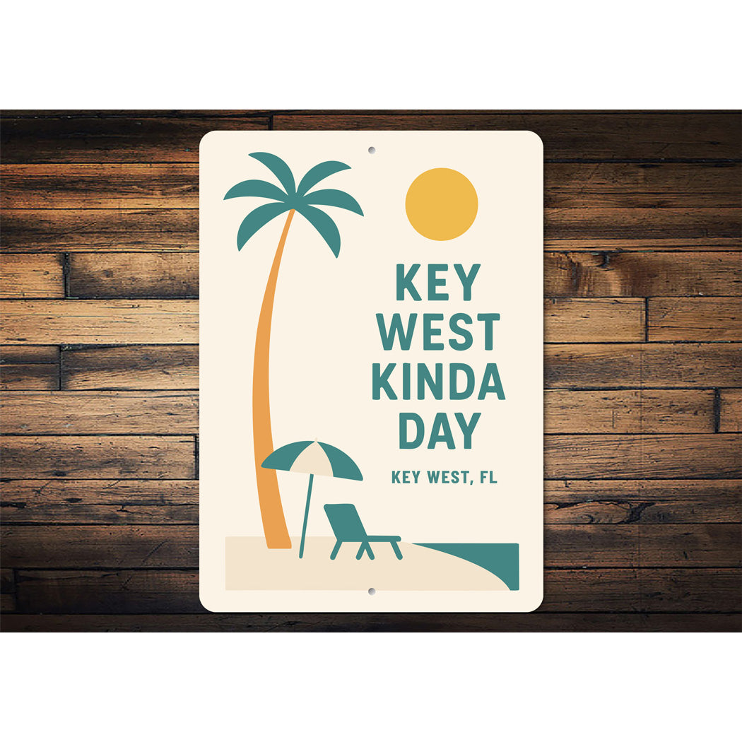 Key West Kinda Day Minimalist Beach Vibes Sign