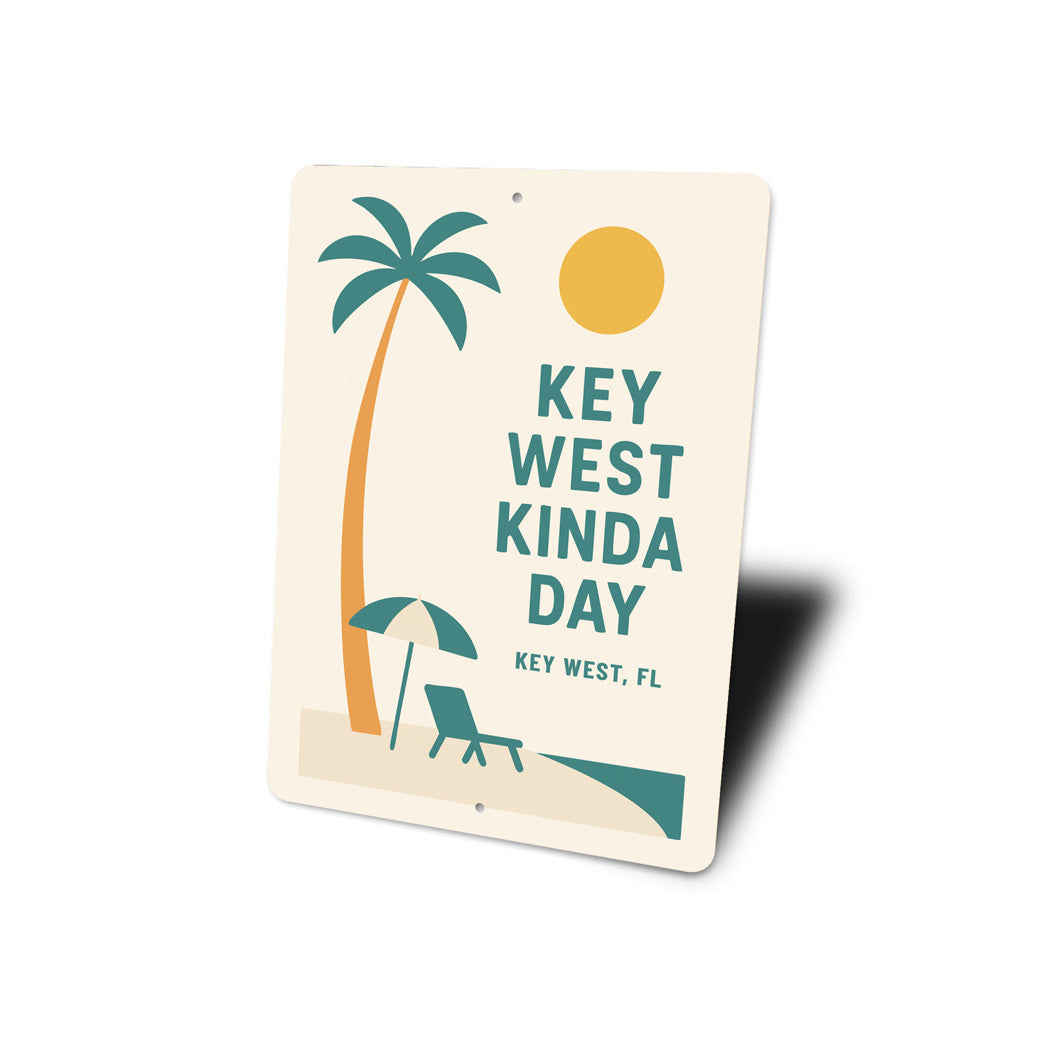 Key West Kinda Day Minimalist Beach Vibes Sign