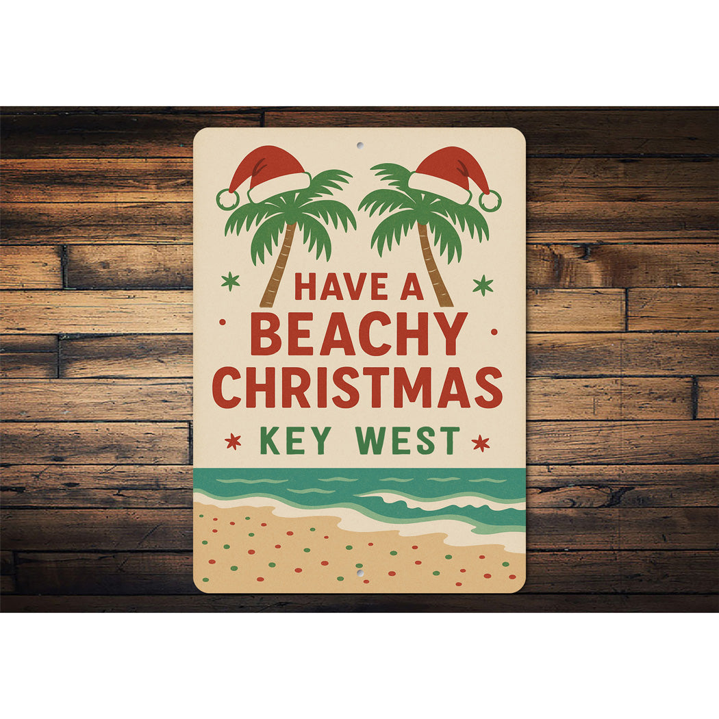 Have A Beachy Christmas on the Beach Key West Sign