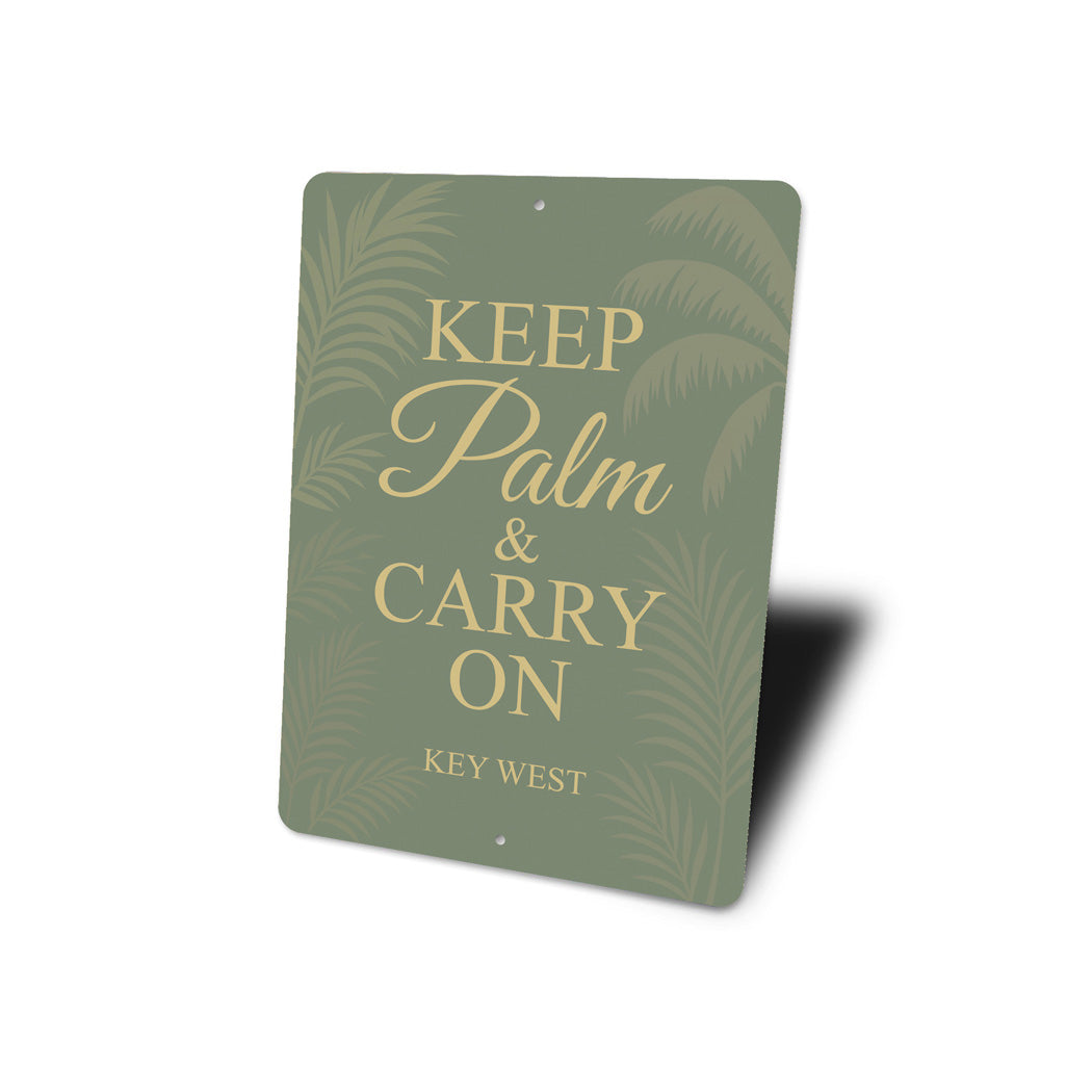 Keep Palm & Carry On Key West Resort-Themed Pun Sign