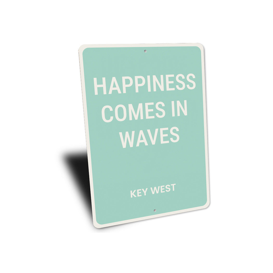 Happiness Comes In Waves Key West Beach House Sign