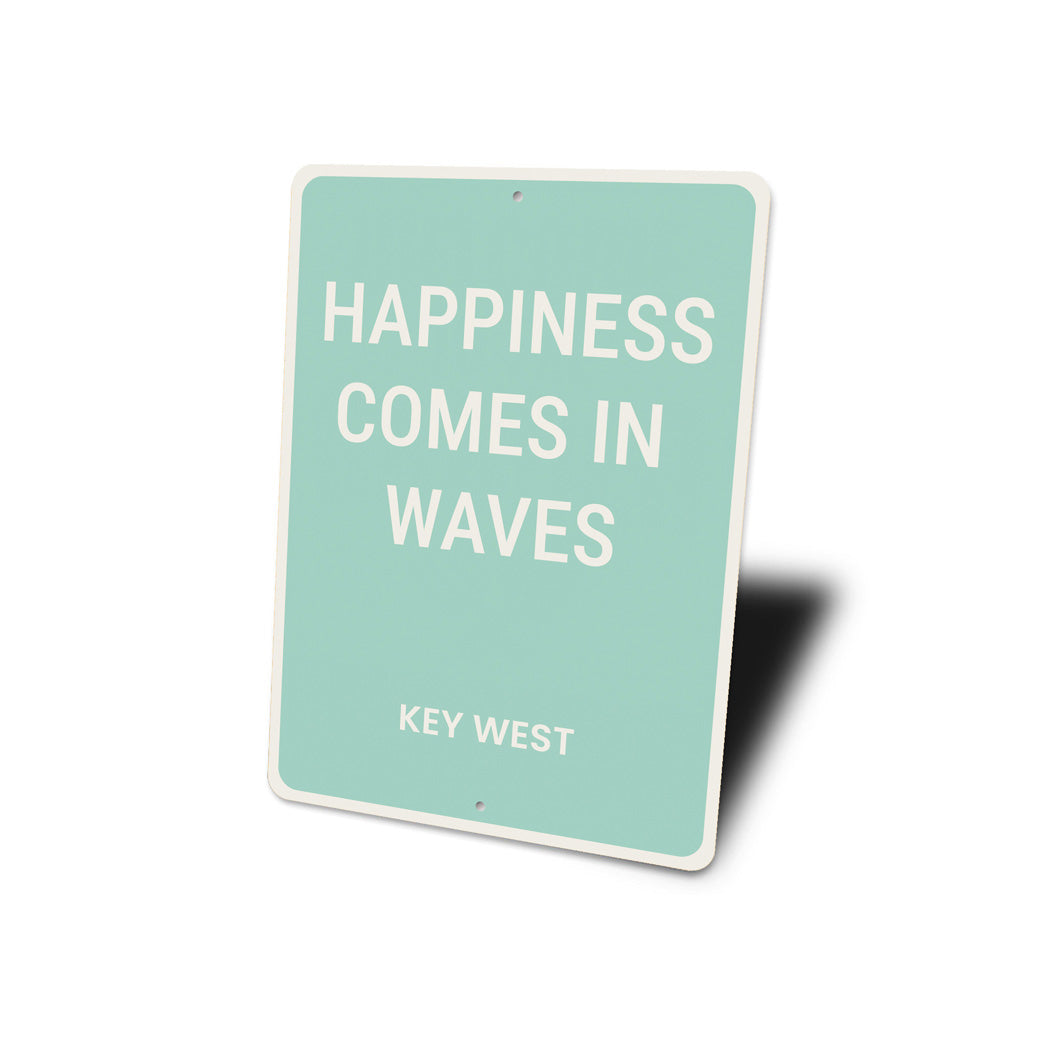 Happiness Comes In Waves Key West Beach House Sign