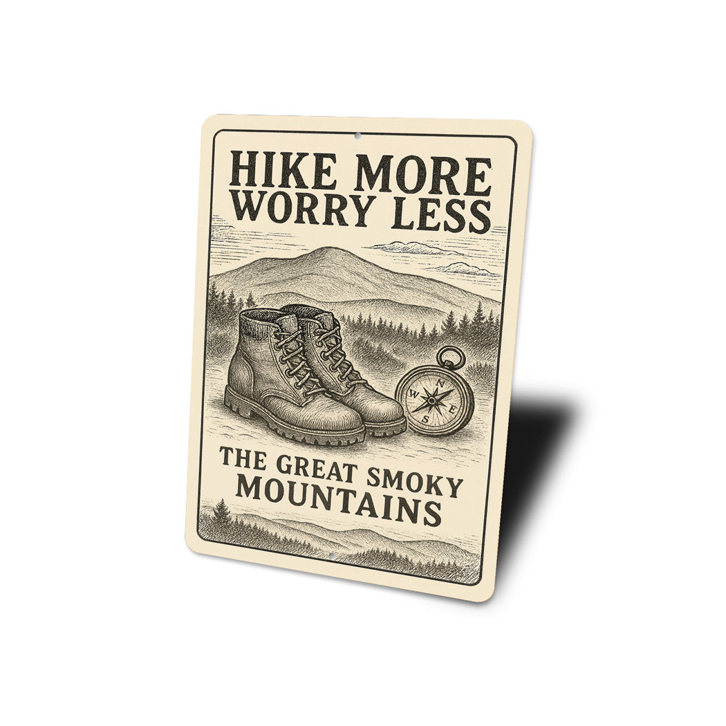 Hike More Worry Less Compass And Boots Smoky Mountains Sign