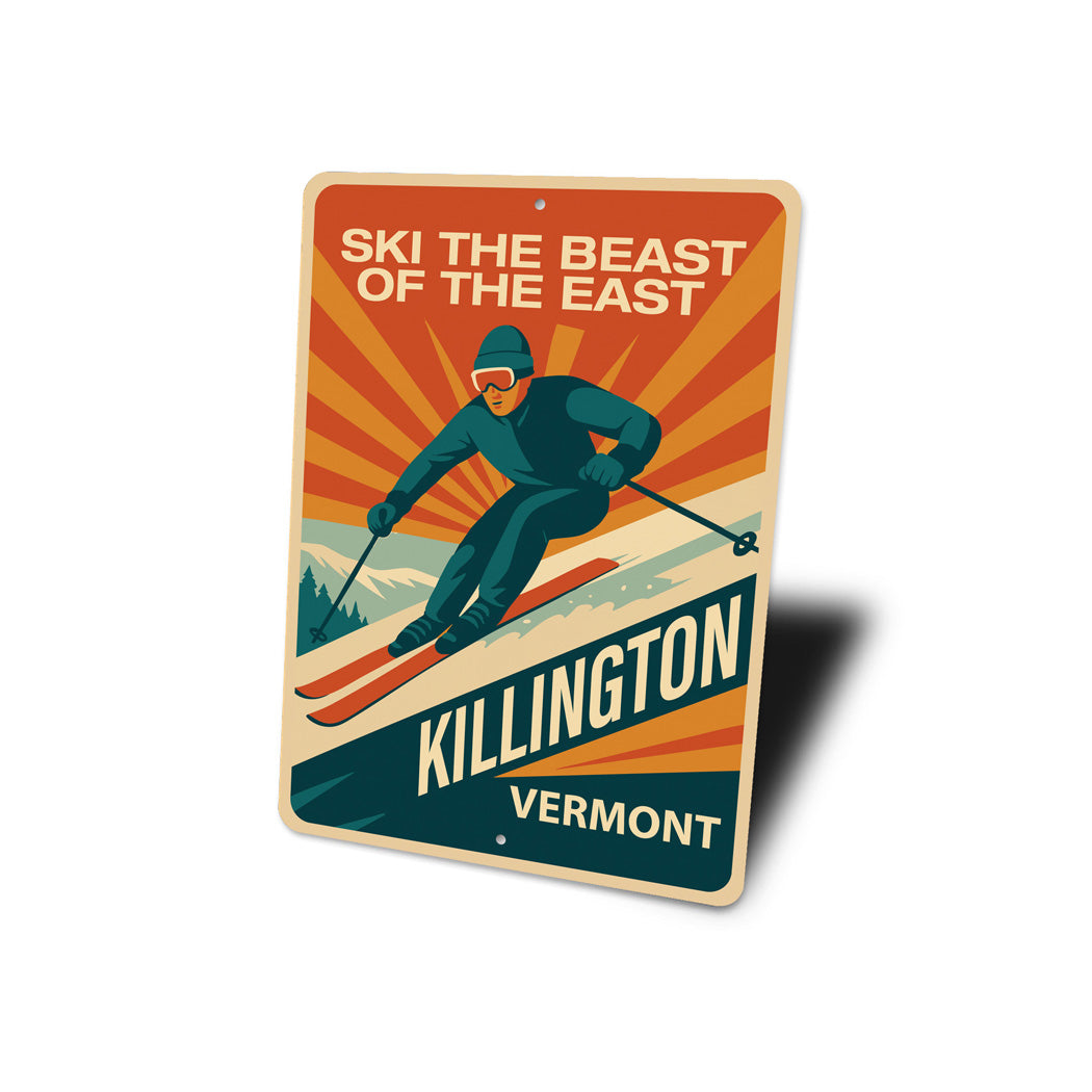 Ski The Beast Of The East Killington Vermont Sign