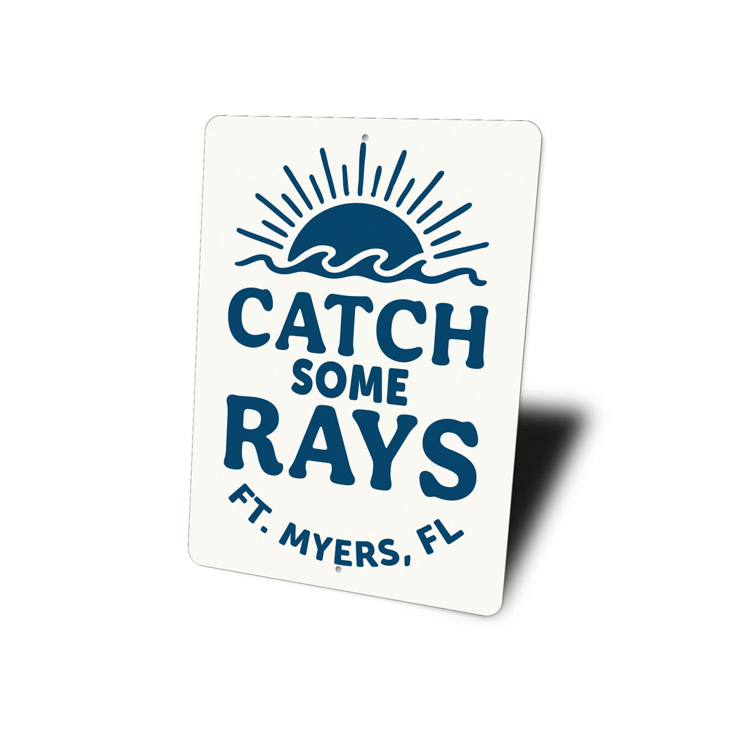 Catch Some Rays Fort Myers Florida Sign
